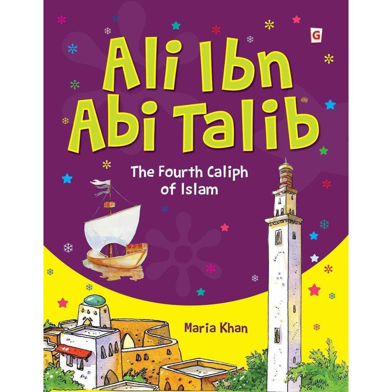 Ali Ibn Abi Talib by Maria Khan Islamic Storybook Children Stories Book Story