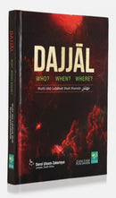 Dajjal  Who? When? Where?