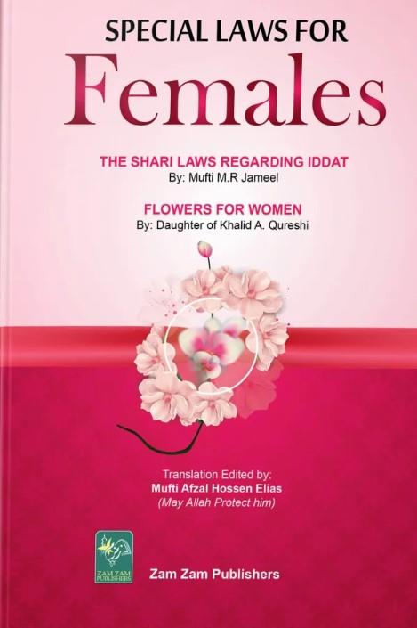 Special Laws For Females by Mufti M.R Jameel & Daughter of Khalid A. Qureshi