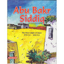 Abu Bakr Siddiq by Nafees A. Khan Islamic Storybook Children Stories Book Story