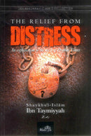The Relief From Distress by Shaykhul Islam Ibn Taymiyyah