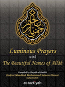 Luminous Prayers with The Beautiful Names of Allah