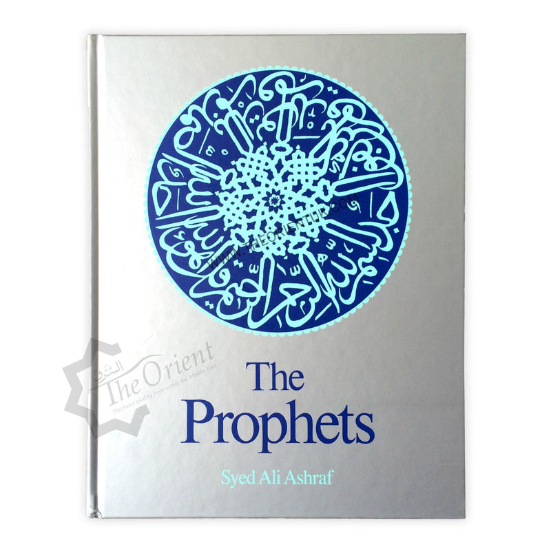 The Prophets by Syed Ali Ashraf Children Islamic Story Book Stories Hardback