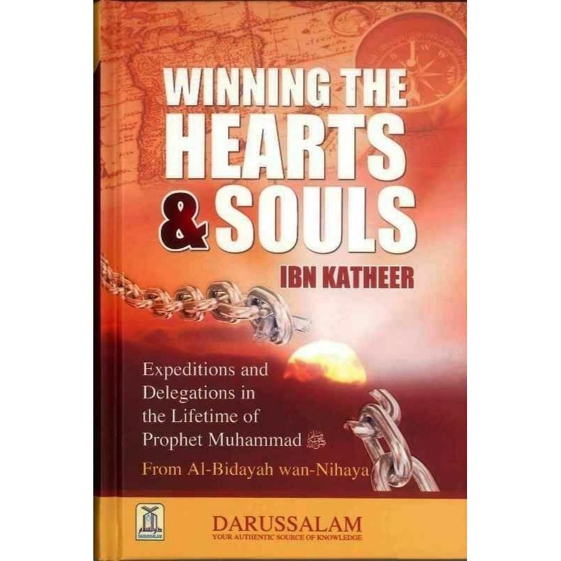 Winning the Hearts & Souls Ibn Katheer Islamic Seerah Prophet Muhammad Stories