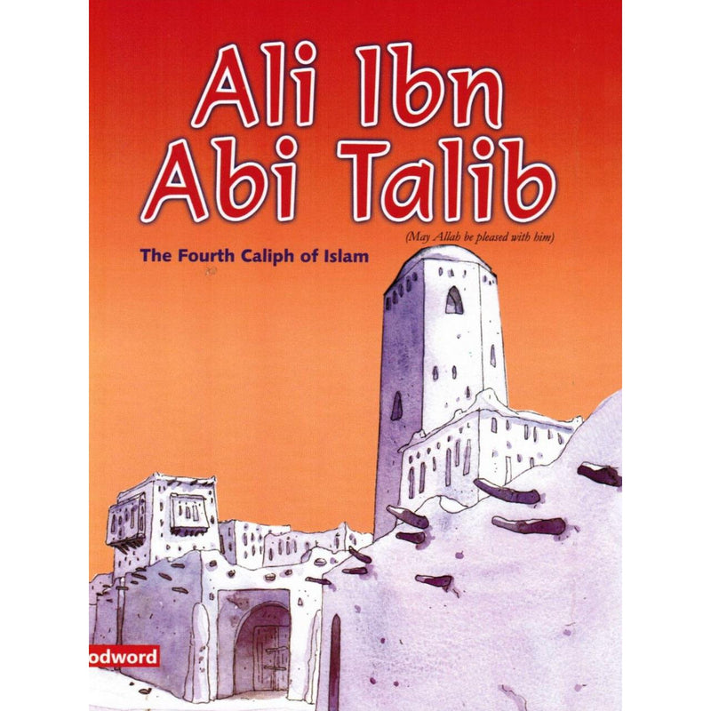 Ali Ibn Abi Talib by Maria Khan Islamic Storybook Children Stories Book Story