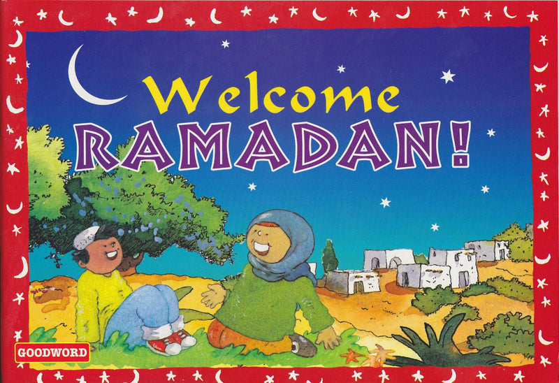 Welcome Ramadan! by Lila Assiff-Tarabain Paperback Islamic Story Book for Kids